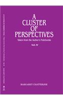 A Cluster of Perspectives Vol. 4