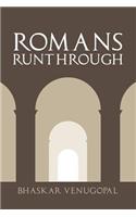 Romans Runthrough: A Practical Guide to Understanding Paul's Epistle to the Romans