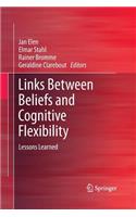 Links Between Beliefs and Cognitive Flexibility