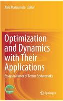 Optimization and Dynamics with Their Applications