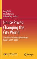 House Prices: Changing the City World