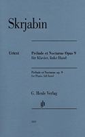 Prelude et Nocturne op.9 - for Piano, left hand - piano (left hand) - (HN 1013)