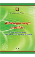 Astrologia Maya Practica