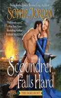 Scoundrel Falls Hard: The Duke Hunt