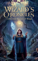 The Wizard's Chronicles: (1 Fantasy Fiction)