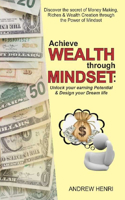 Achieve Wealth Through Mindset