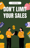 Don't Limit Your Sales