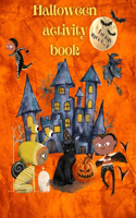 Halloween activity book For kids ages 4 - 8