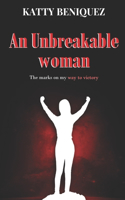 An Unbreakable Women