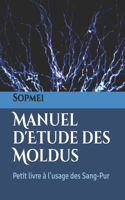 Manuel d'Etude des Moldus
