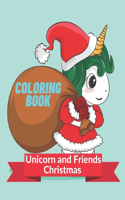 Unicorn and Friends Christmas Coloring Book: Unicorn Coloring For Kids Ages 4-8 (US Edition).A unicorn themed Christmas coloring book for Girls Ages 4-8. A stocking stuffer ... children's craft