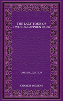 The Lazy Tour of Two Idle Apprentices - Original Edition