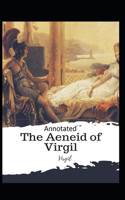 The Aeneid -Virgil Original Edition(Annotated)