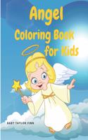 Angel Coloring Book for Kids: Coloring Book for Kids Ages 2-4, 4-8