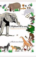 L'éléphant et la souris- Tumulte au coeur de la savane