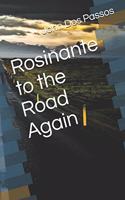 Rosinante to the Road Again