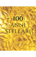 100 anni stellari