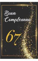 Buon Compleanno 67: Anni - Libro per gli ospiti -120 Pagine - Regalo per il compleanno
