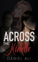 Across the Middle