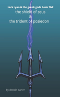 The shield of zeus & the trident of posiedon omnibus: zack ryan & the greek gods