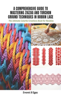 Comprehensive Guide to Mastering Zigzag and Torchon Ground Techniques in Bobbin Lace