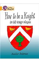 How to Be a Knight in 10 Easy Stages Workbook