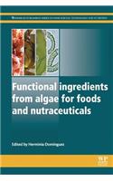 Functional Ingredients from Algae for Foods and Nutraceuticals
