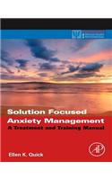 Solution Focused Anxiety Management