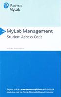 2019 Mylab Management with Pearson Etext -- Access Card-- For Strategic Management: A Competitive Advantage Approach. Concepts and Cases