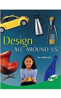 Design All Around Us PM Plus Non Fiction Level 26 Emerald: Technology and the Arts