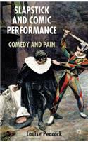 Slapstick and Comic Performance