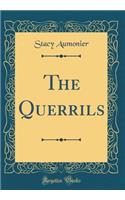The Querrils (Classic Reprint)