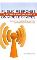 Public Response to Alerts and Warnings on Mobile Devices