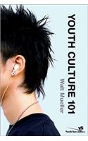 Youth Culture 101