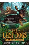 The Last Dogs: The Long Road