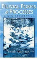 Fluvial Forms and Processes