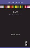 Data: New Trajectories in Law