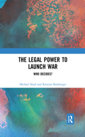 Legal Power to Launch War