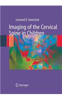 Imaging of the Cervical Spine in Children
