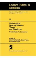Mathematical Learning Models -- Theory and Algorithms: Proceedings of a Conference