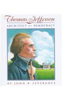 Thomas Jefferson: Architect of Democracy