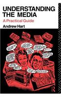 Understanding the Media: A Practical Guide
