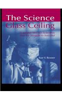 The Science Glass Ceiling