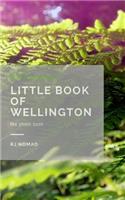 Little Book of Wellington