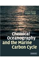 Chemical Oceanography and the Marine Carbon Cycle
