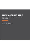 The Vanishing Half: A Novel