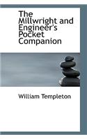 The Millwright and Engineer's Pocket Companion