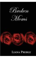 Broken Moms