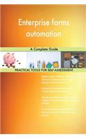 Enterprise forms automation A Complete Guide