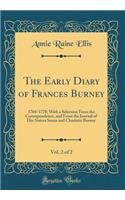 The Early Diary of Frances Burney, Vol. 2 of 2